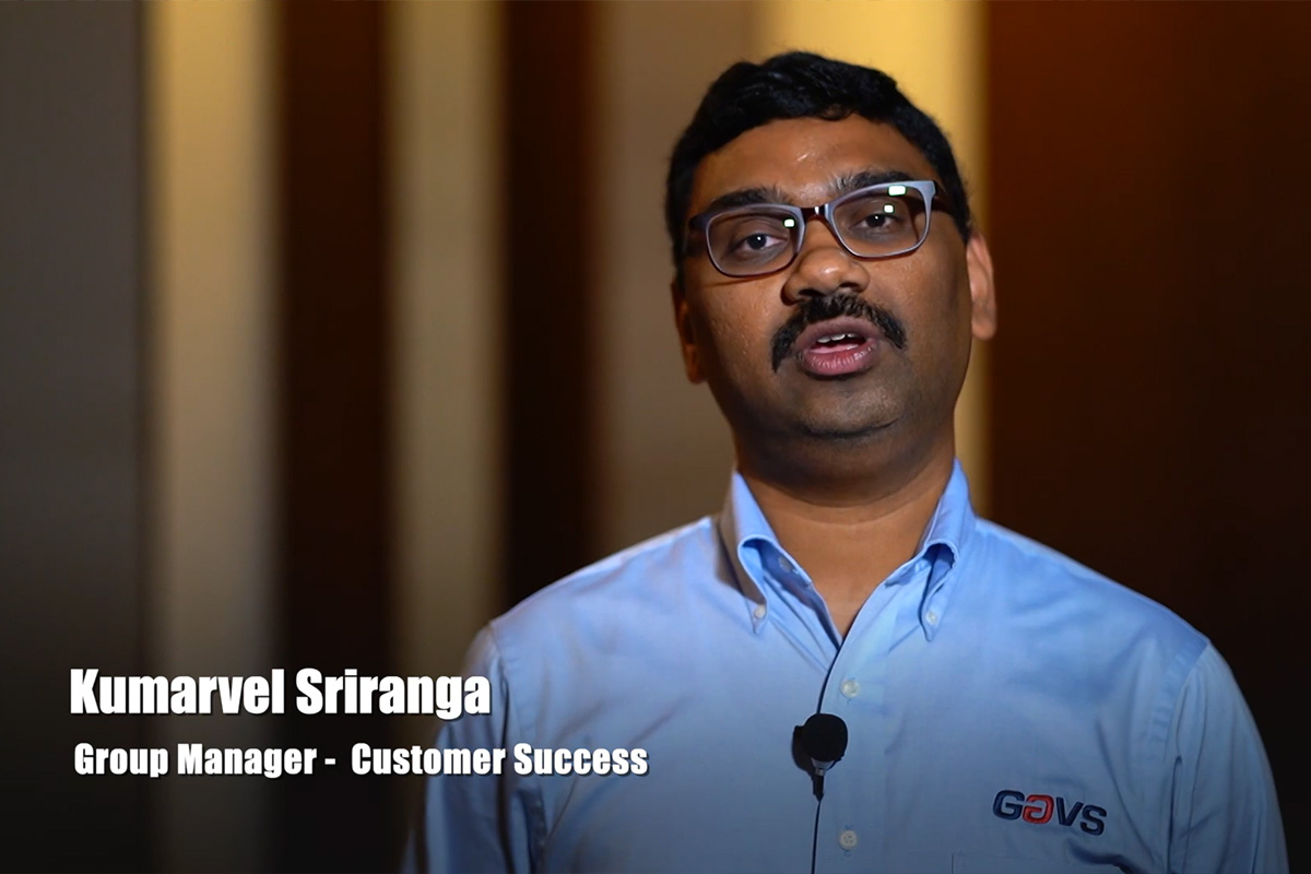 Legends of GAVS Series – Featuring Kumarvel Sriranga, Group Manager, Customer Success