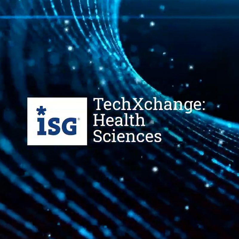 Panel Discussion Technology Trends to Drive Healthcare Outcomes – ISG Health Sciences