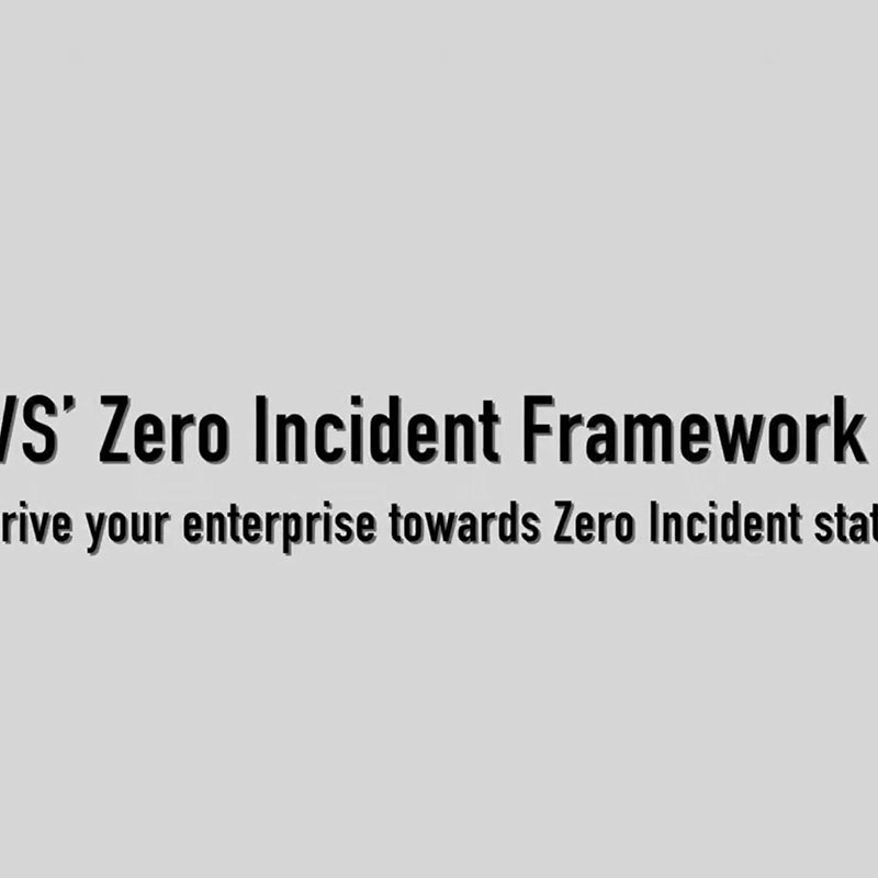 GAVS’ Zero Incident Framework